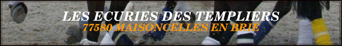 LES ECURIES DES TEMPLIERS